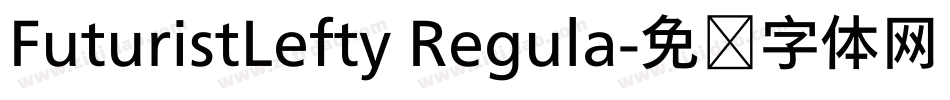 FuturistLefty Regula字体转换